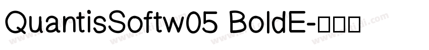QuantisSoftw05 BoldE字体转换